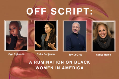 Headshots of four Black women with the text "Off Script: A Rumination on Black Women in America" behind a brown background with the silhouette of a woman