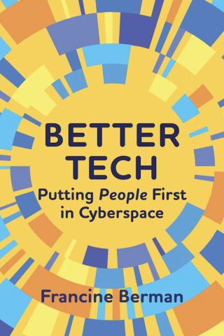 Yellow book cover with circle graphs and title, "Better Tech: Putting People First in Cyberspace."