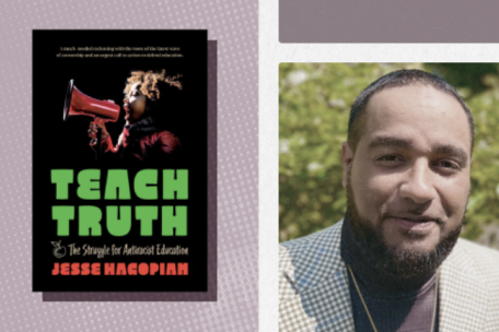 Jesse Hagopian and his new book "Teach Truth: The Struggle for Antiracist Education”